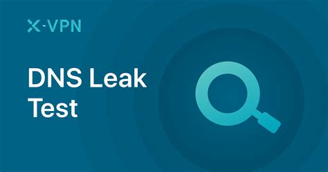 vpn leak|DNS leak test